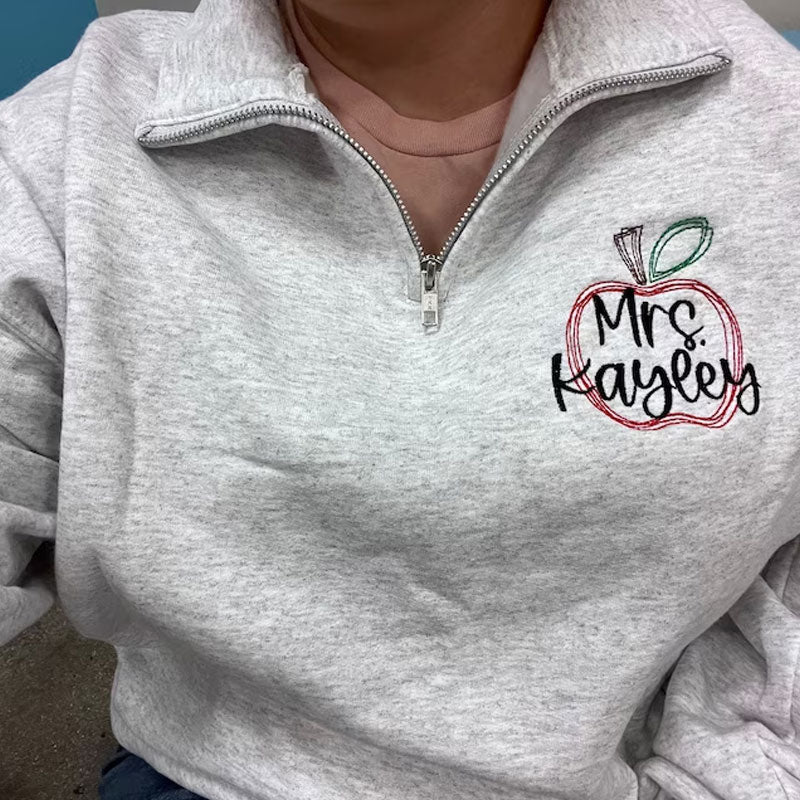 Personalized Teacher Sweatshirt Teacher Quarter Zip Pullover