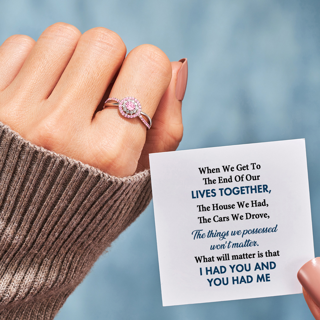I Had You And You Had Me Pink Circle Ring