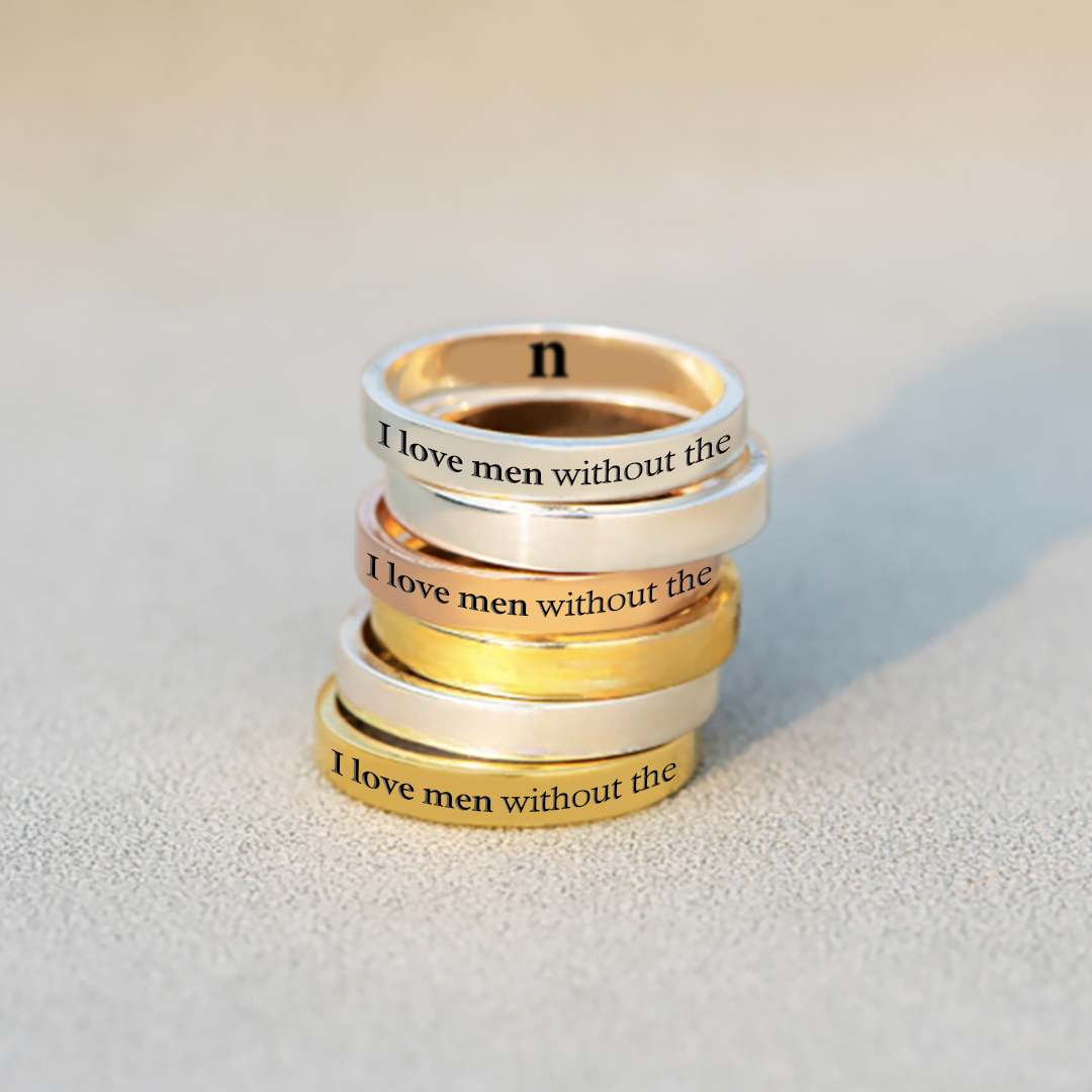 I Love Men Without The N Self Love Ring