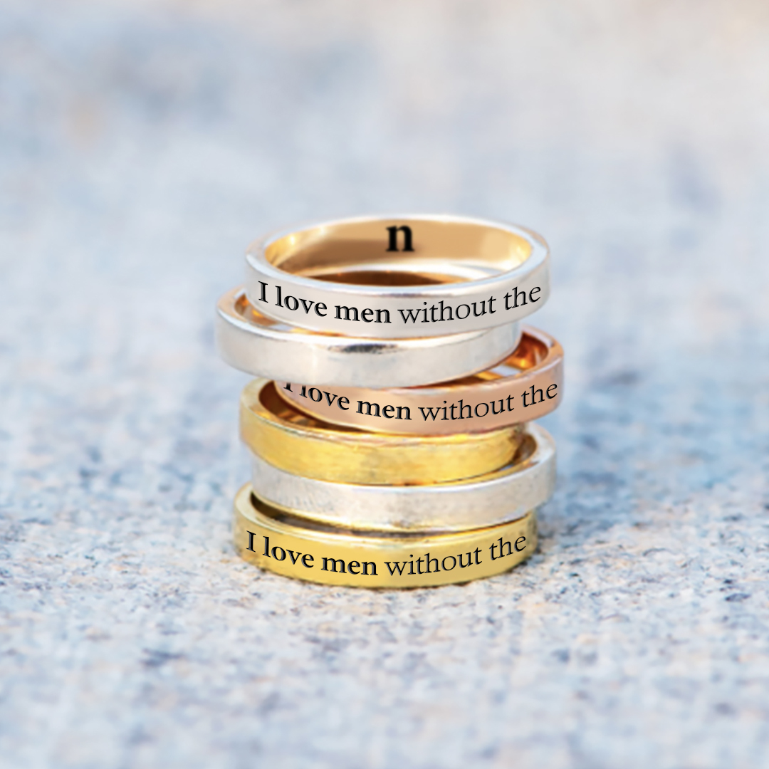 I Love Men Without The N Self Love Ring