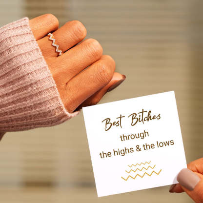Best Bi♥︎ches Highs And Lows Ring