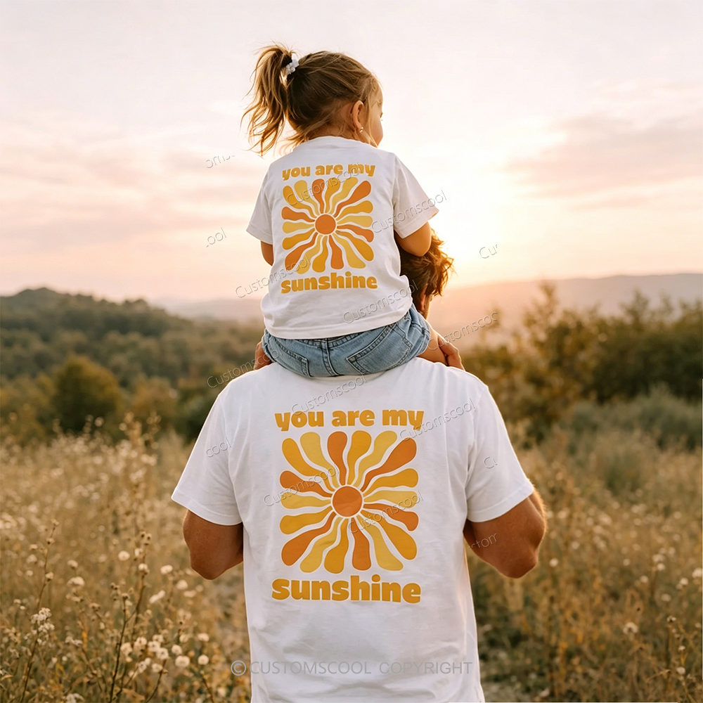 You Are My Sunshine Family Tees