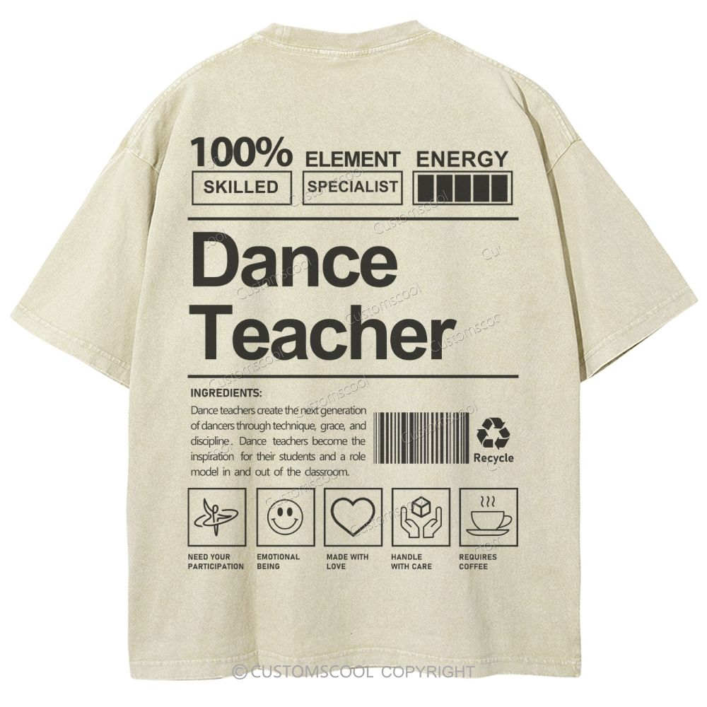 Dance Teacher Unisex Fit Washed T-Shirt Customscool