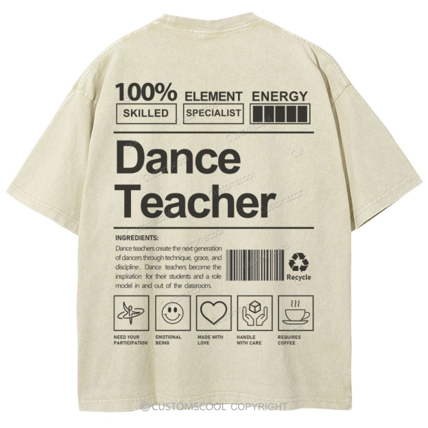 Dance Teacher Unisex Fit Washed T-Shirt Customscool