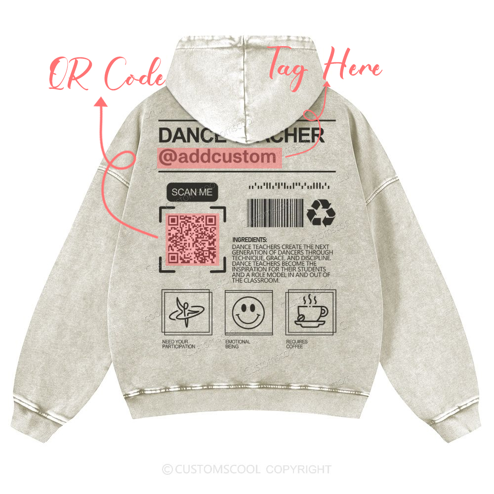 Dance Teacher Addcustom QR Code Name Casual Washed Hoodie Customscool