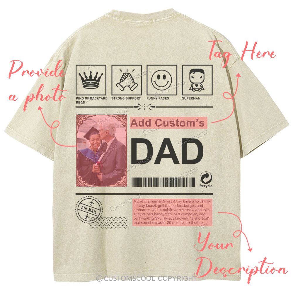 Addcustom's Dad Photo Description Unisex Fit Washed T-Shirt Customscool