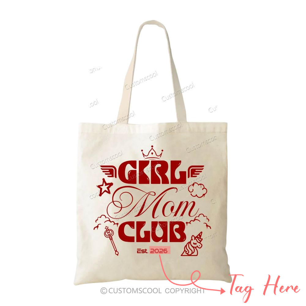 Girl Mom Club Addcustom Tag Tote Bag
