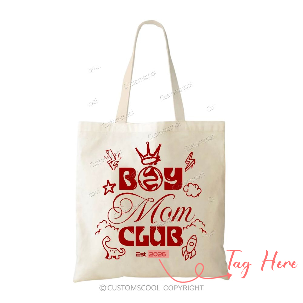 Boy Mom Club Addcustom Tag Tote Bag