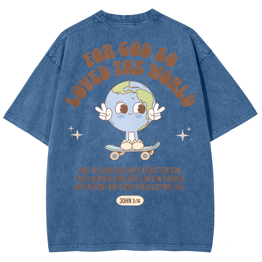 For God So Loved The World Unisex Fit Washed Oversized T-Shirt