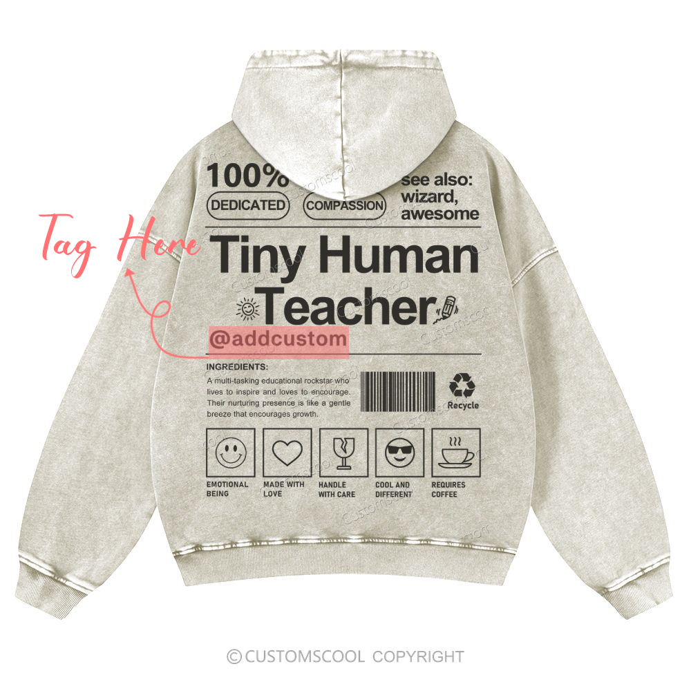 Tiny Human Teacher Addcustom Casual Washed Hoodie