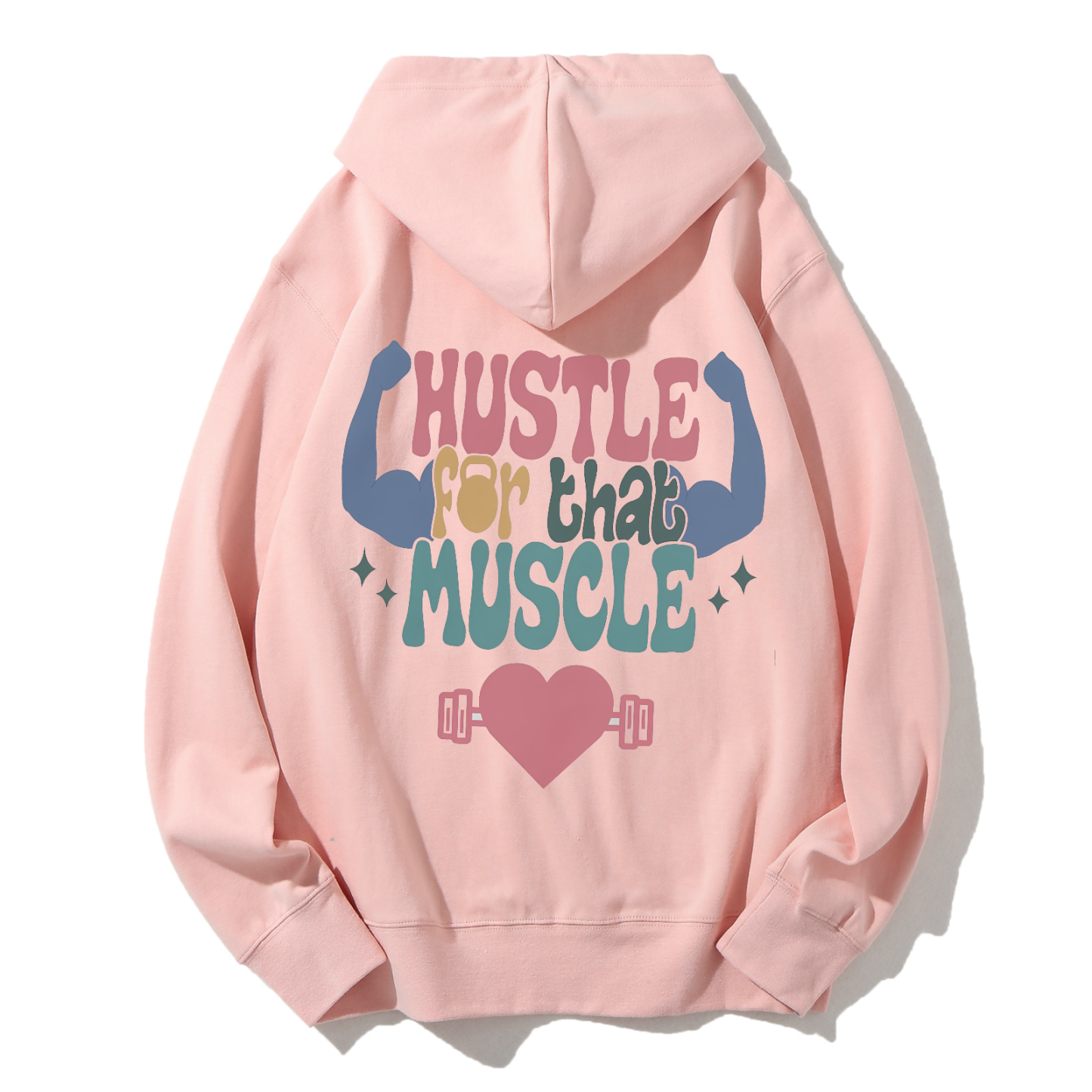 Hustle For That Muscle Solid Color Hoodie