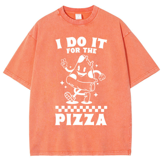 I Do It For The Pizza Unisex Fit Washed T-Shirt