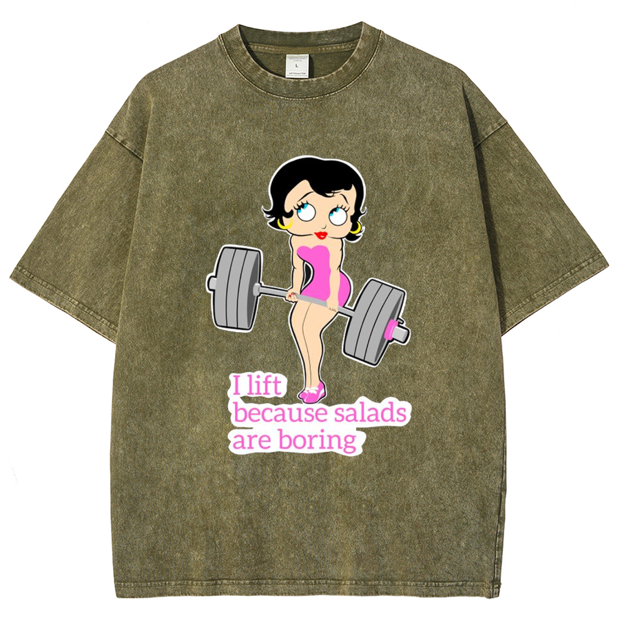 This Girl Lifts Because Salads Are Boring Unisex Fit Washed T-Shirt