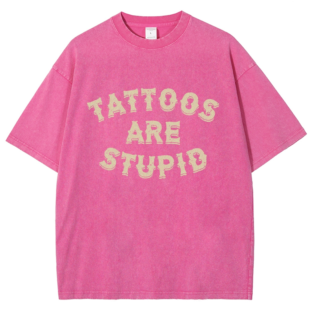 Tattoos are Stupid Vintage Snowflake Washed T-Shirt