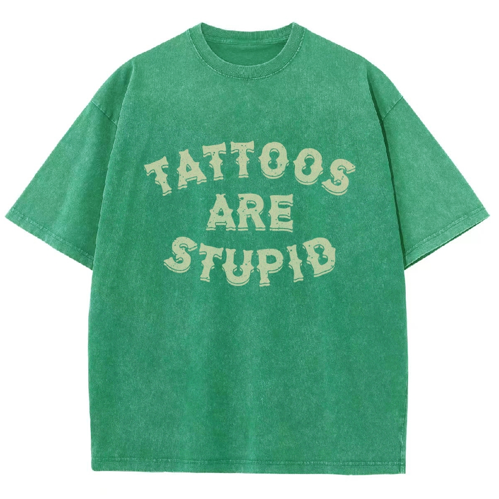 Tattoos are Stupid Vintage Snowflake Washed T-Shirt