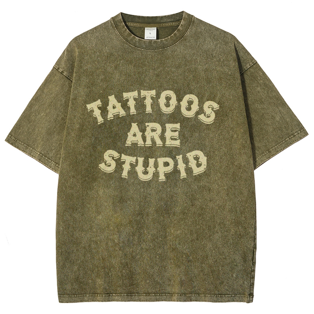Tattoos are Stupid Vintage Snowflake Washed T-Shirt