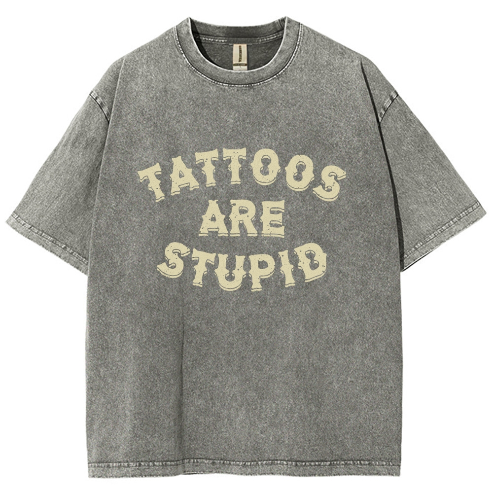 Tattoos are Stupid Vintage Snowflake Washed T-Shirt