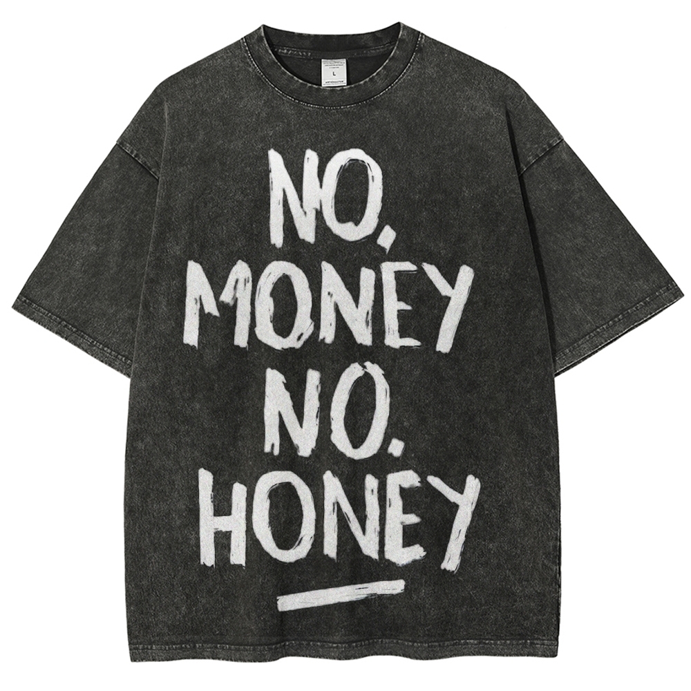 No Money No Honey Tee Customscool