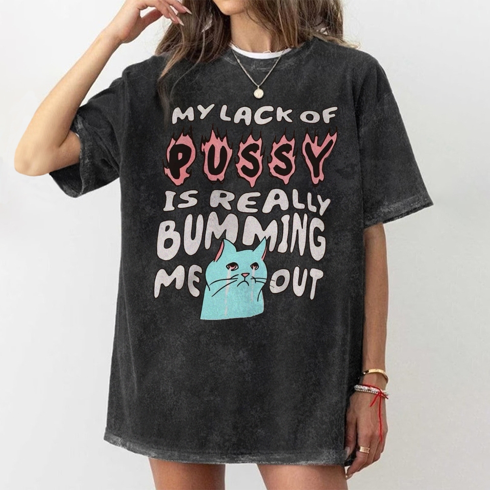 My Lack Of Pussy Vintage Snowflake Washed T-Shirt Customscool