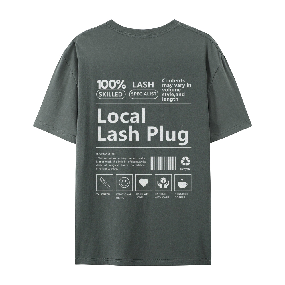 Local Lash Plug Casual Short Sleeve T-Shirt