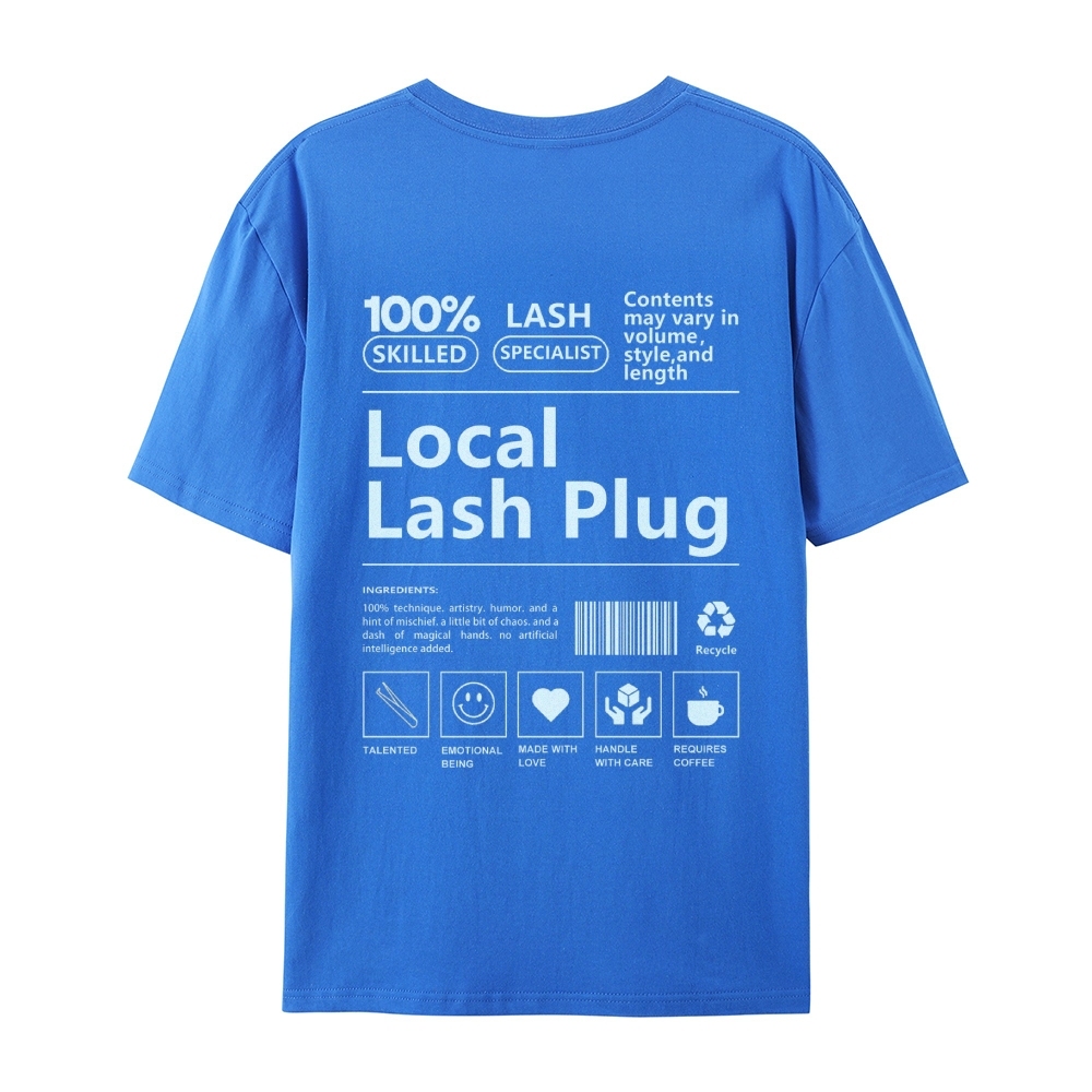 Local Lash Plug Casual Short Sleeve T-Shirt