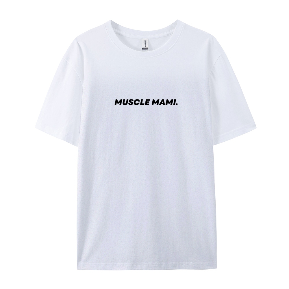 Muscle Mami Casual Short Sleeve T-Shirt
