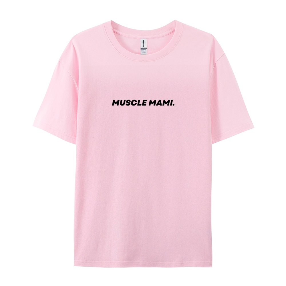Muscle Mami Casual Short Sleeve T-Shirt
