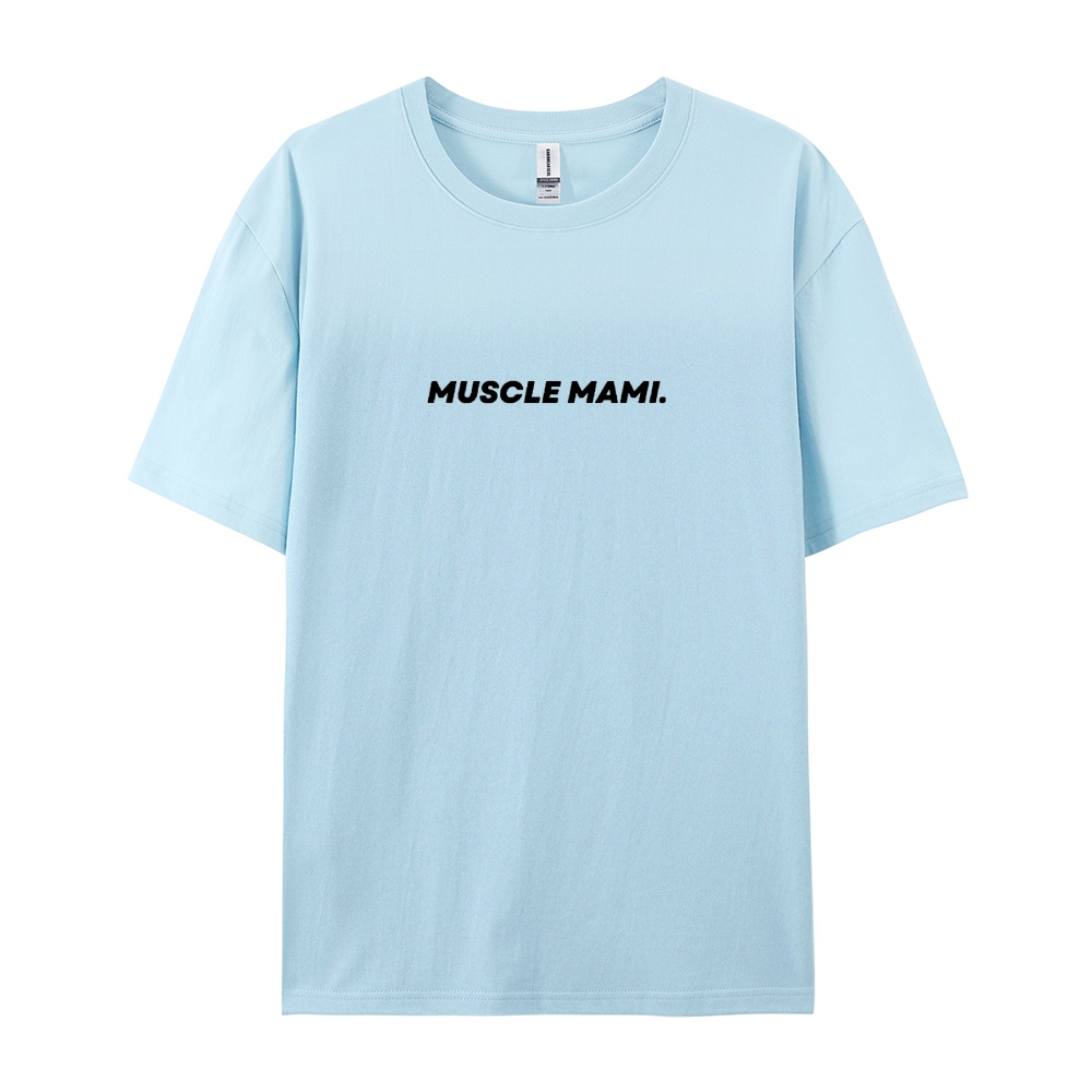 Muscle Mami Casual Short Sleeve T-Shirt