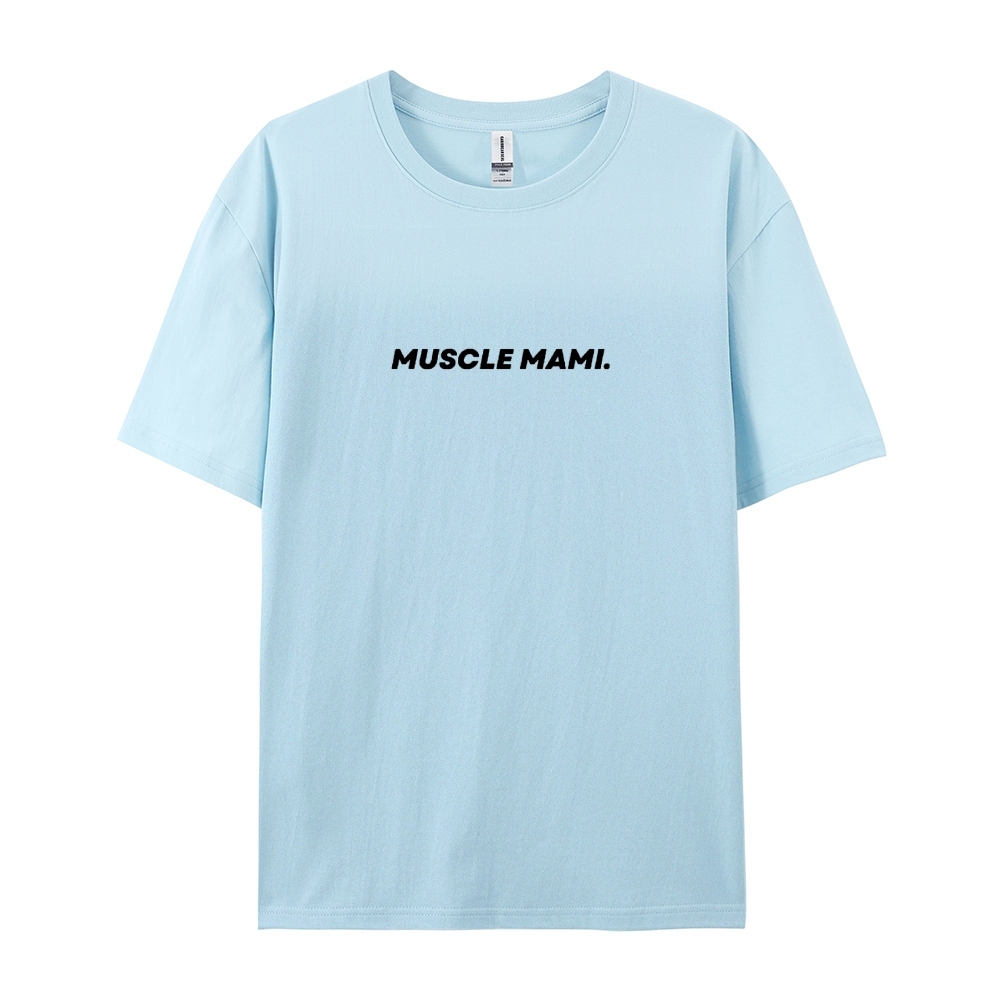 Muscle Mami Casual Short Sleeve T-Shirt