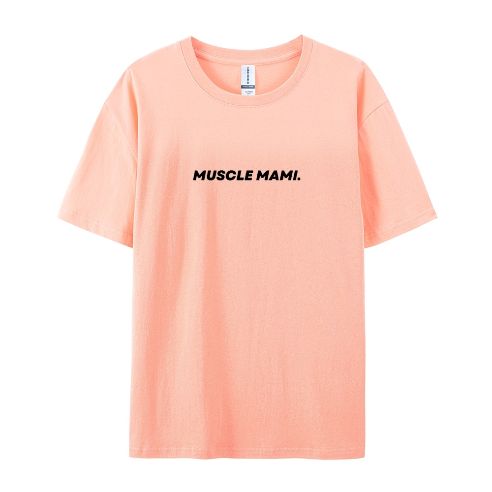 Muscle Mami Casual Short Sleeve T-Shirt