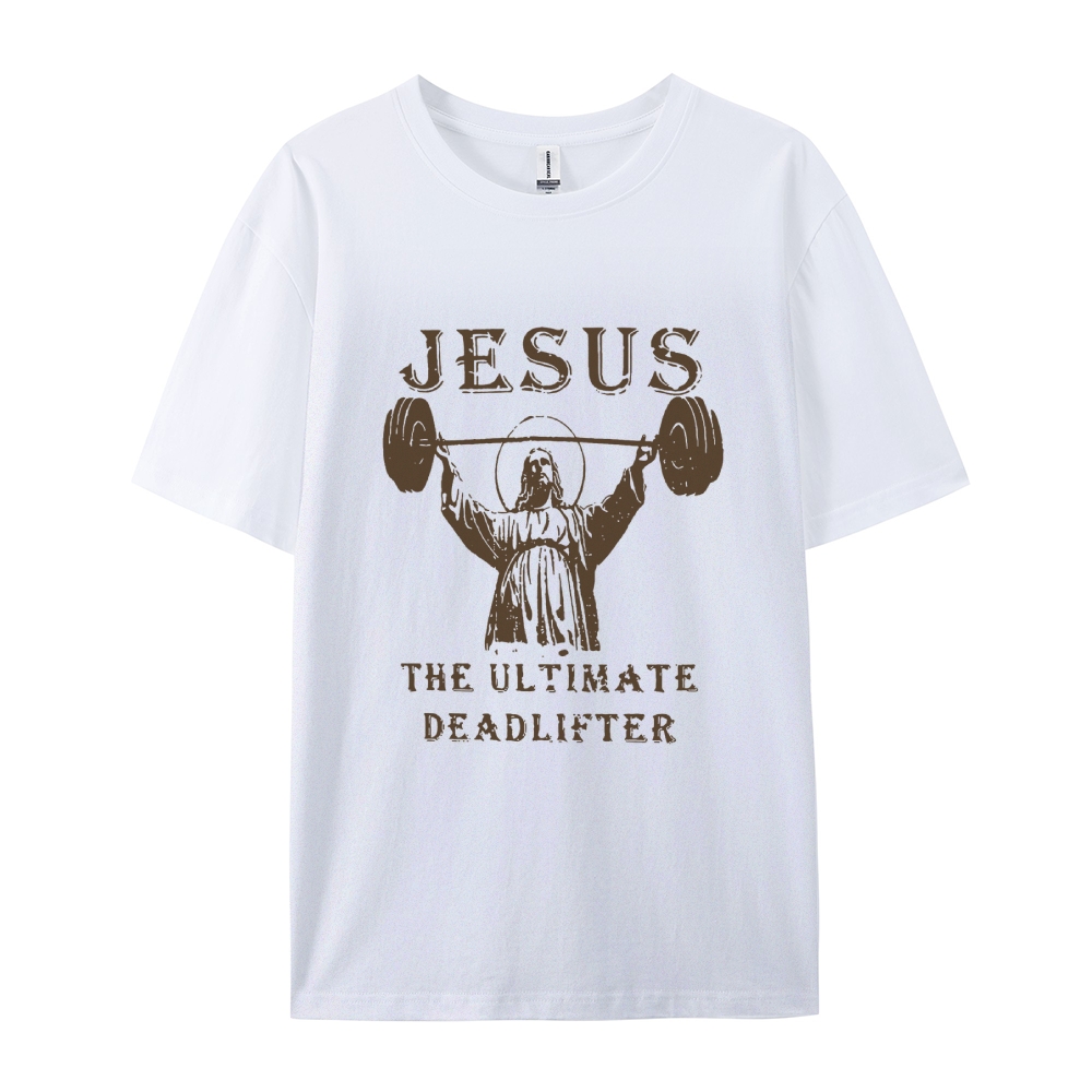 Jusus The Ultimate Deadlifter Casual Short Sleeve T-Shirt