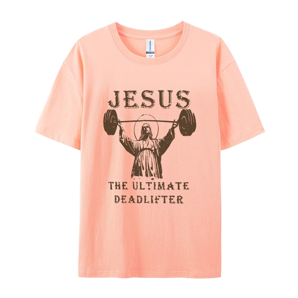 Jusus The Ultimate Deadlifter Casual Short Sleeve T-Shirt