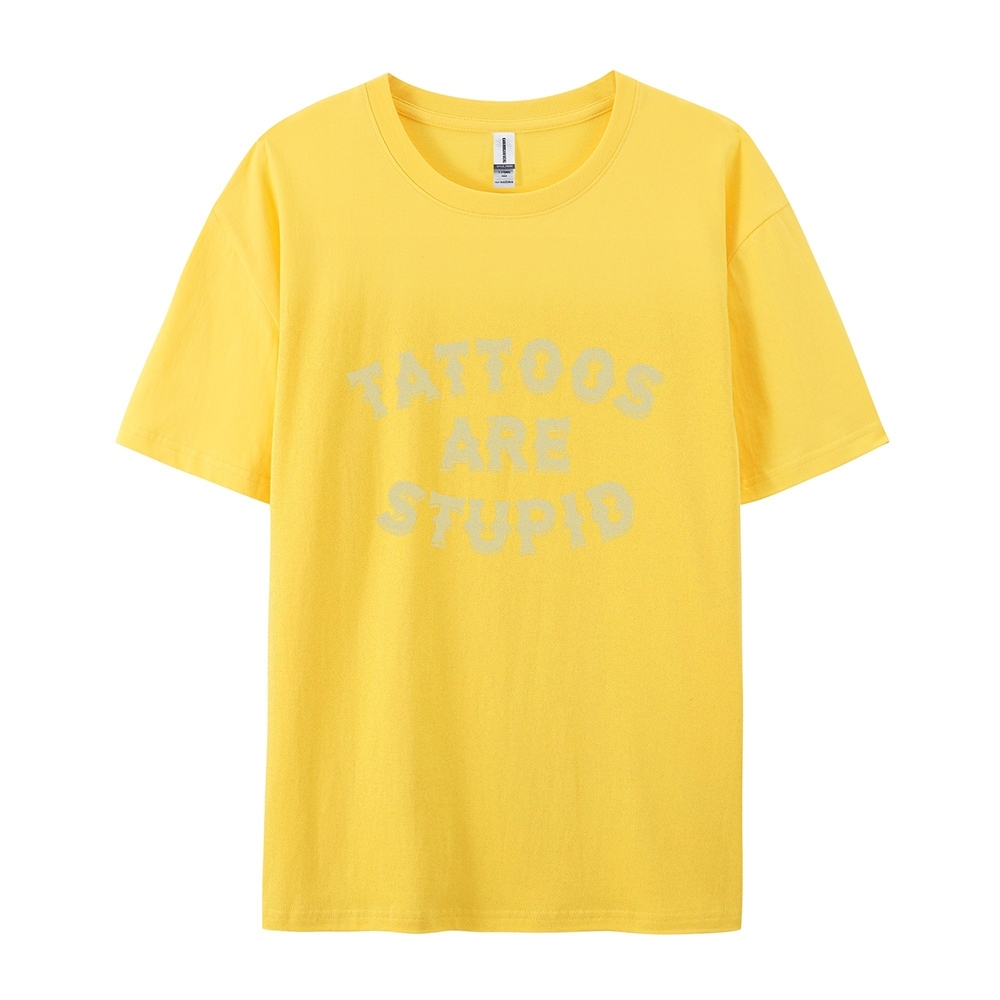 Tattoos Are Stupid Casual Short Sleeve T-Shirt