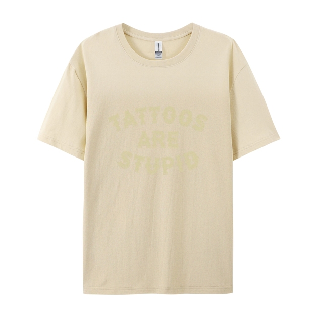 Tattoos Are Stupid Casual Short Sleeve T-Shirt