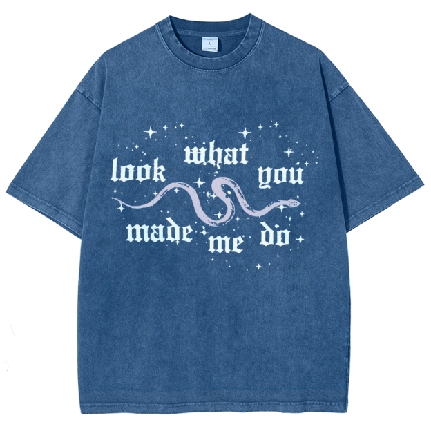 Look What You Made Me Do Washed T-shirt