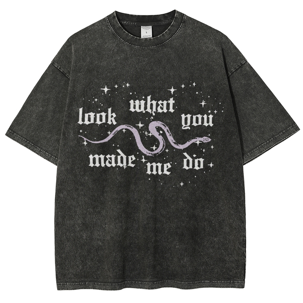 Look What You Made Me Do Washed T-shirt