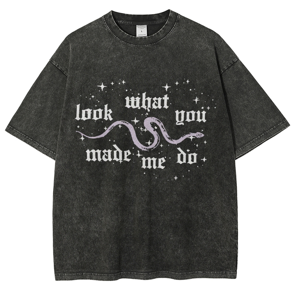 Look What You Made Me Do Washed T-shirt