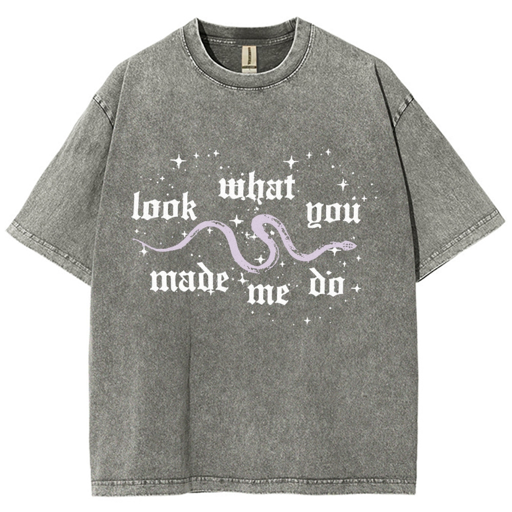 Look What You Made Me Do Washed T-shirt