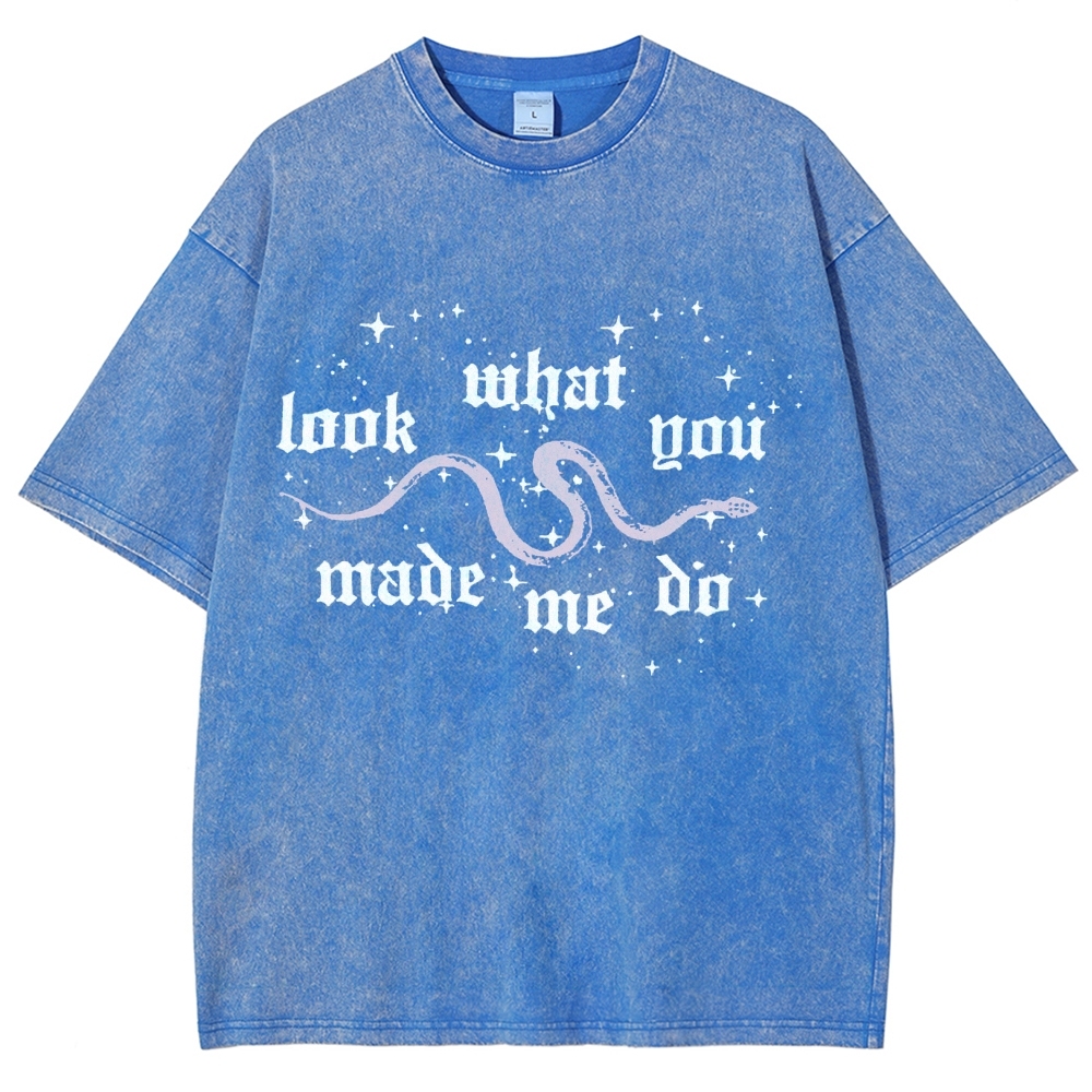 Look What You Made Me Do Washed T-shirt