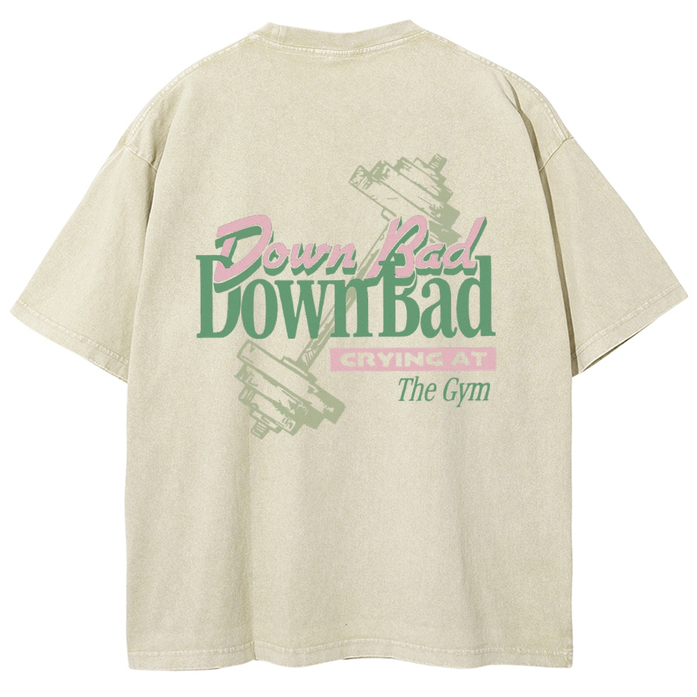 Down Bad Downbad Crying At The Gym Washed T-shirt