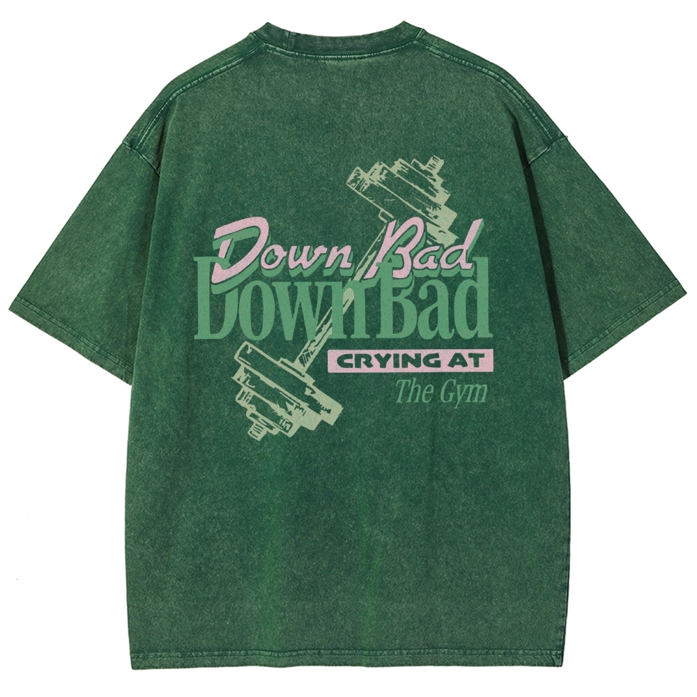 Down Bad Downbad Crying At The Gym Washed T-shirt