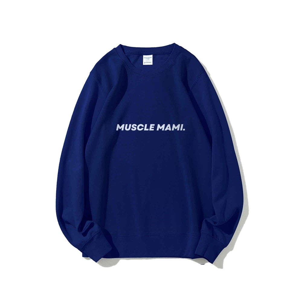 Muscle Mami Long Sleeved Round Neck Sweatshirt