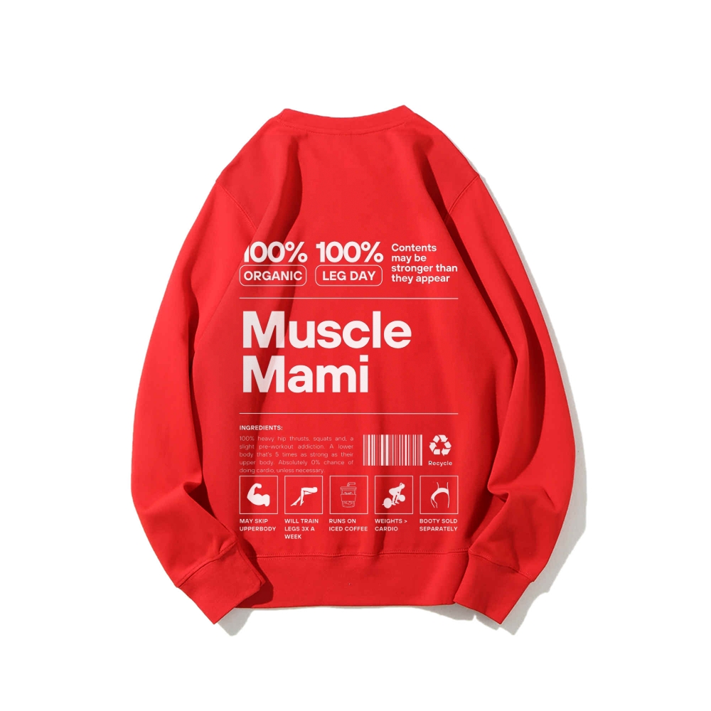 Muscle Mami Long Sleeved Round Neck Sweatshirt