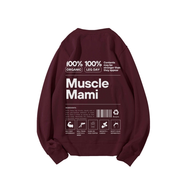 Muscle Mami Long Sleeved Round Neck Sweatshirt