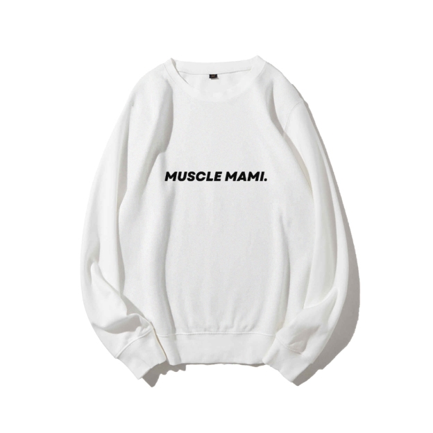 Muscle Mami Long Sleeved Round Neck Sweatshirt