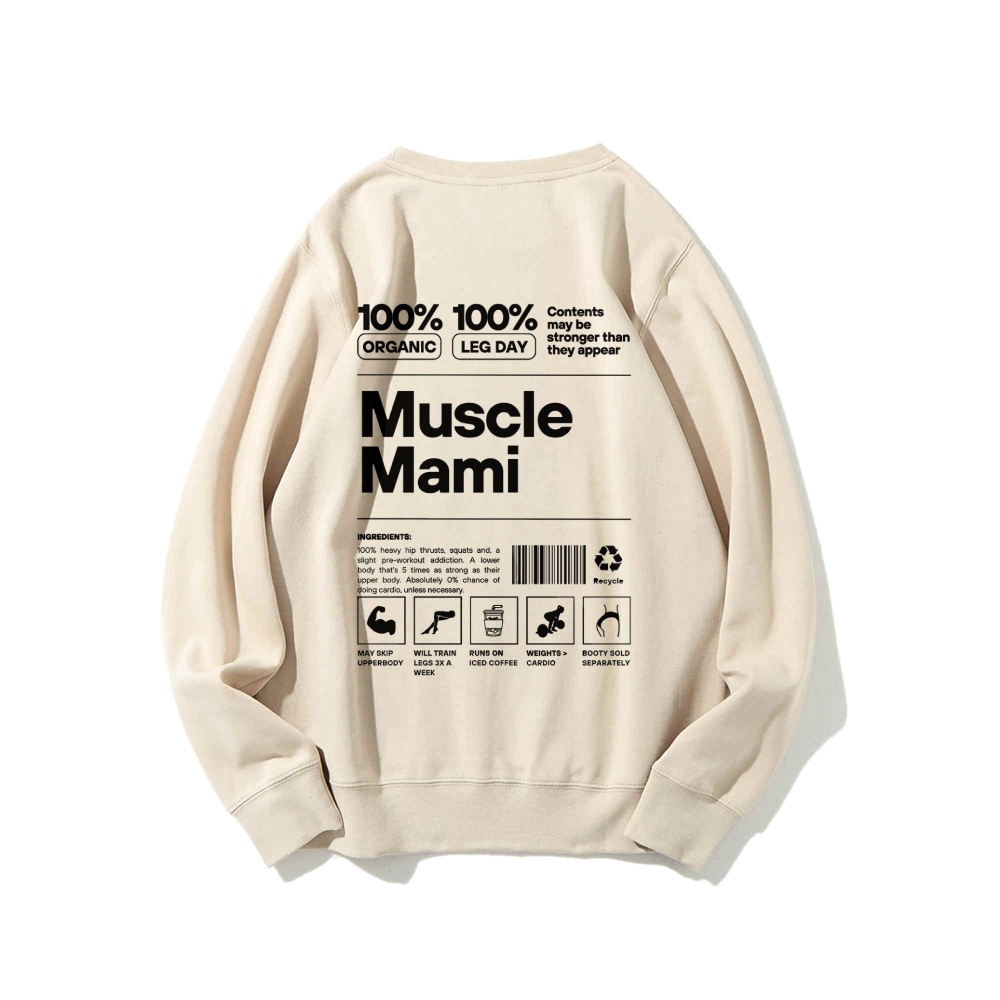 Muscle Mami Long Sleeved Round Neck Sweatshirt