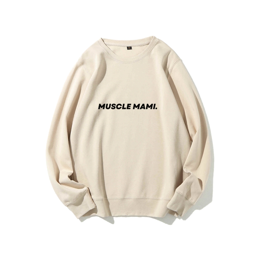 Muscle Mami Long Sleeved Round Neck Sweatshirt