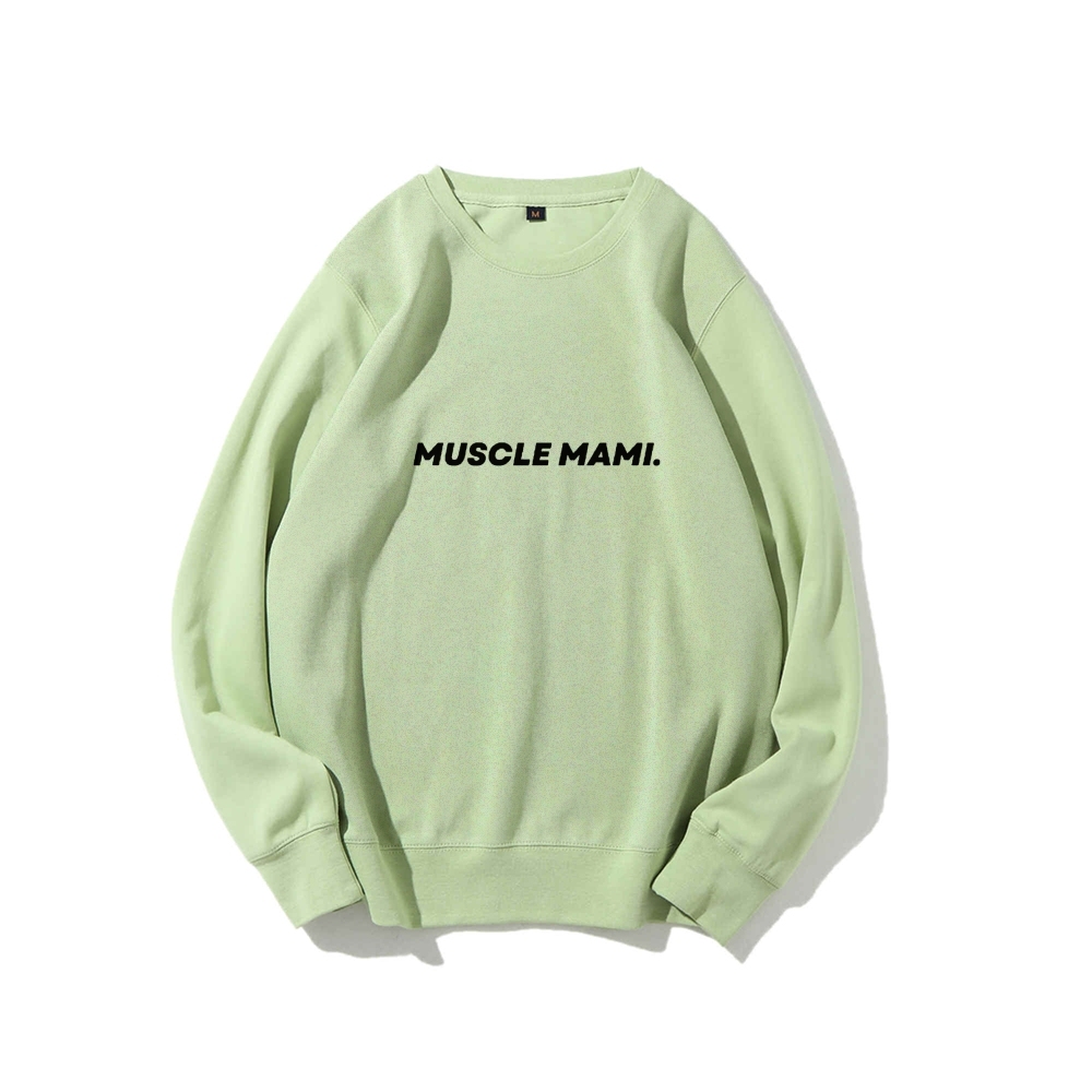 Muscle Mami Long Sleeved Round Neck Sweatshirt