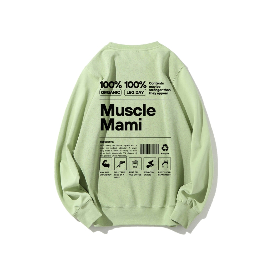 Muscle Mami Long Sleeved Round Neck Sweatshirt