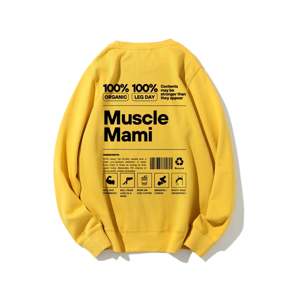 Muscle Mami Long Sleeved Round Neck Sweatshirt